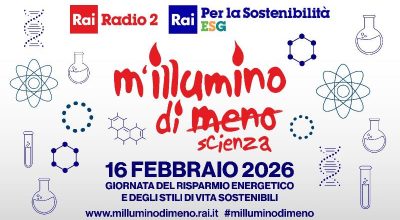 M’illumino di meno 2026: la sostenibilità è la sfida del futuro
